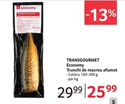 Selgros TRANSGOURMET Economy Trunchi de macrou afumat Ofertă