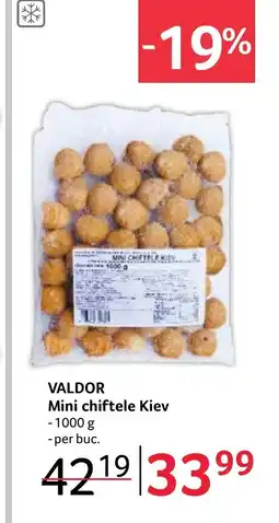 Selgros VALDOR Mini chiftele Kiev Ofertă