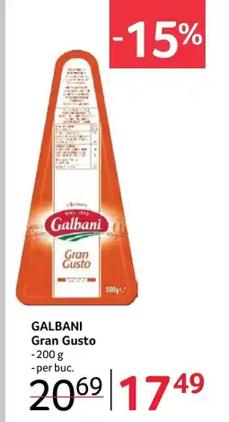 Selgros GALBANI Gran Gusto Ofertă