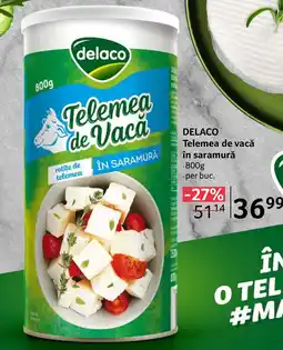 Selgros DELACO Telemea de vacă în saramură Ofertă