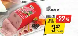 Mega Image CAROLI Şuncă praga Ofertă