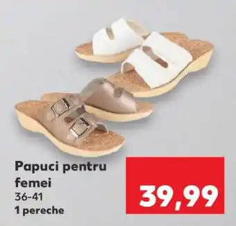 Kaufland Papuci pentru femei Ofertă