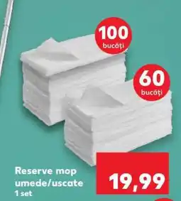 Kaufland Reserve mop umede/uscate Ofertă