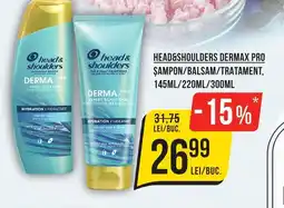 Mega Image Head&shoulders dermax pro şampon/balsam/tratament, Ofertă