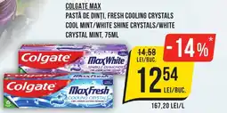 Mega Image COLGATE MAX Pastă de dinți, fresh cooling crystals cool mint/white shine crystals/white crystal mint Ofertă