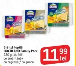 Supeco Brânză topită HOCHLAND Family Pack Ofertă