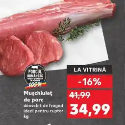 Kaufland Muşchiuleţ de porc Ofertă