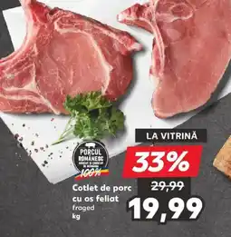 Kaufland Cotlet de porc cu os feliat fraged Ofertă