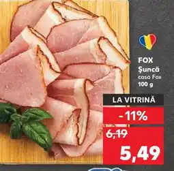 Kaufland FOX Şuncă casa Fox Ofertă
