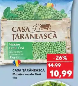 Kaufland CASA ŢĂRĂNEASCĂ Mazăre verde fină Ofertă