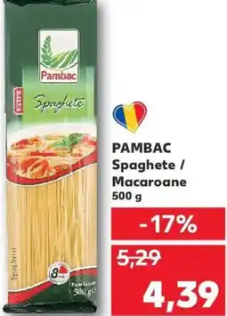 Kaufland PAMBAC Spaghete / Macaroane Ofertă