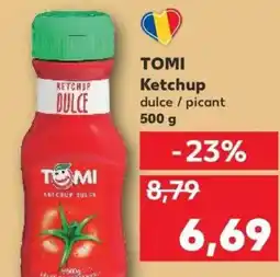 Kaufland TOMI Ketchup dulce / picant Ofertă