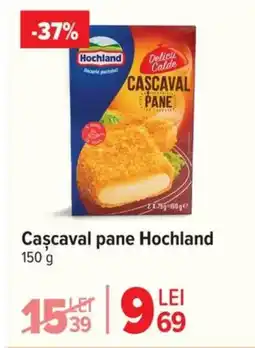 Carrefour Cascaval pane Hochland Ofertă