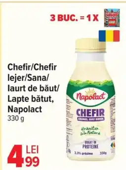 Carrefour Chefir/Chefir lejer/Sana/ laurt de băut/ Lapte bătut, Napolact Ofertă