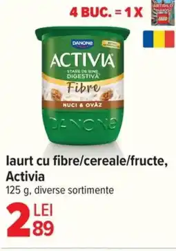 Carrefour laurt cu fibre/cereale/fructe, Activia Ofertă