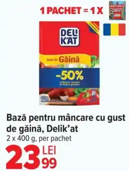 Carrefour Bază pentru mâncare cu gust de găină, Delik'at Ofertă