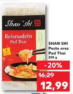 Kaufland SHAN SHI Paste orez Pad Thai 250 g Ofertă