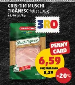Penny Cris-tim muschi țigănesc feliat Ofertă