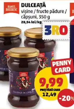 Penny Dulceată Vişine/fructe pădure/ căpşuni Ofertă