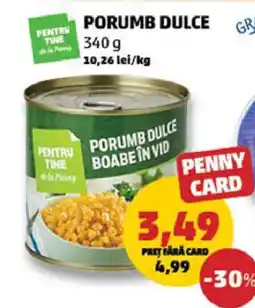 Penny Porumb dulce Ofertă