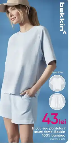Pepco Tricou sau pantaloni scurţi femei Bekkin 100% bumbac Ofertă