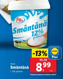 Lidl PILOS Smântână Ofertă