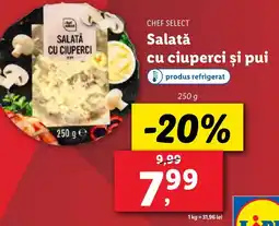 Lidl CHEF SELECT Salată cu ciuperci şi pui Ofertă