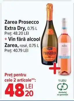 Carrefour Zarea Prosecco Extra Dry + Vin fără alcool Zarea Ofertă