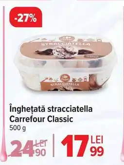 Carrefour Înghețată stracciatella Carrefour Classic Ofertă