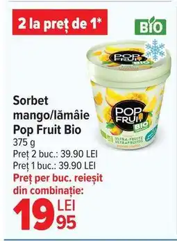 Carrefour Sorbet mango/lămâie Pop Fruit Bio Ofertă