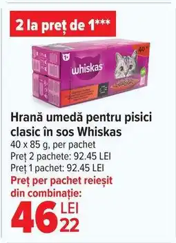Carrefour Hrană umedă pentru pisici clasic în sos Whiskas Ofertă