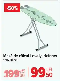 Carrefour Masă de călcat Lovely, Heinner Ofertă