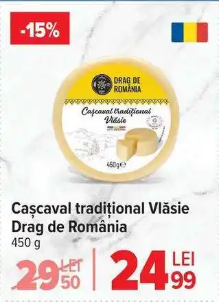 Carrefour Cașcaval tradițional Vlăsie Drag de România Ofertă