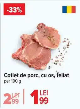 Carrefour Cotlet de porc cu os feliat Ofertă