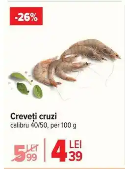 Carrefour Creveți cruzi Ofertă