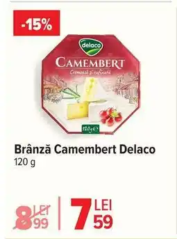 Carrefour Brânză Camembert Delaco Ofertă