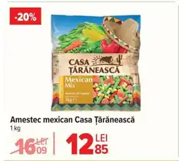 Carrefour Amestec mexican Casa Țărănească Ofertă
