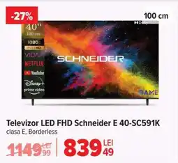 Carrefour Televizor LED FHD Schneider E 40-SC591K Ofertă
