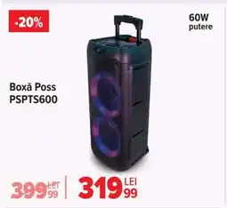 Carrefour Boxă Poss PSPTS600 Ofertă