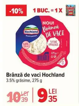 Carrefour Brânză de vaci, Hochland Ofertă
