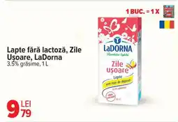 Carrefour Lapte fără lactoză, Zile Ușoare, LaDorna Ofertă