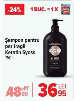 Carrefour Șampon pentru păr fragil Keratin Syoss Ofertă