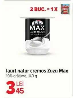 Carrefour Iaurt natur cremos, Zuzu Max Ofertă