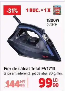 Carrefour Fier de călcat Tefal FV1713 Ofertă