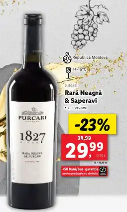 Lidl PURCARI Rarǎ Neagră & Saperavi Ofertă