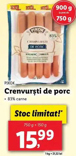 Lidl PIKOK Crenvurști de porc Ofertă