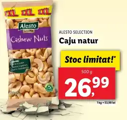 Lidl ALESTO SELECTION Caju natur Ofertă