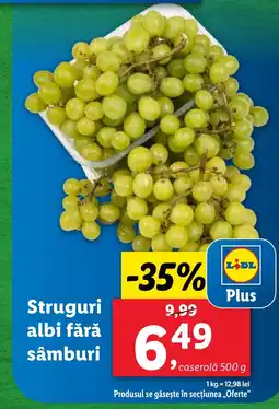 Lidl Struguri albi fără sâmburi Ofertă