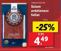 Lidl CĂMARA NOASTRĂ Salam ardelenesc feliat Ofertă