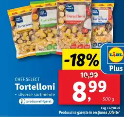 Lidl CHEF SELECT Tortelloni Ofertă
